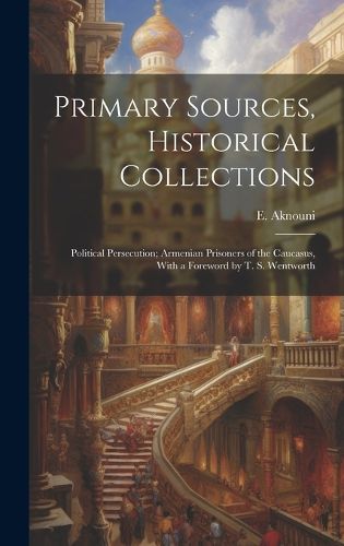 Cover image for Primary Sources, Historical Collections