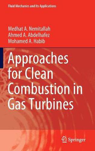 Cover image for Approaches for Clean Combustion in Gas Turbines