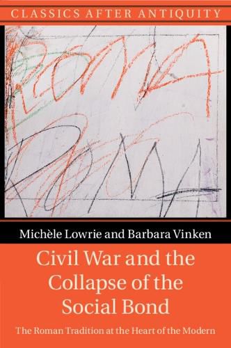 Cover image for Civil War and the Collapse of the Social Bond