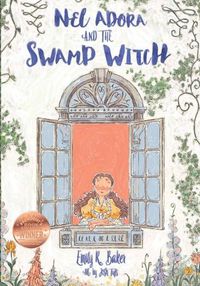 Cover image for Nel Adora And The Swamp Witch