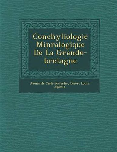 Conchyliologie Min Ralogique de La Grande-Bretagne