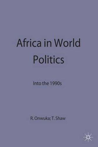 Cover image for Africa in World Politics: Into the 1990s