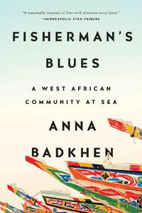 Cover image for Fisherman's Blues: A West African Community at Sea