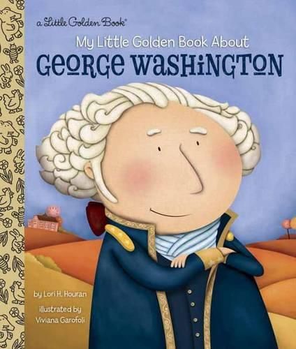 Cover image for My Little Golden Book About George Washington