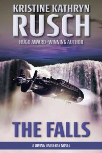 Cover image for The Falls: A Diving Universe Novel