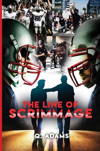 Cover image for The Line of Scrimmage: More than just a game