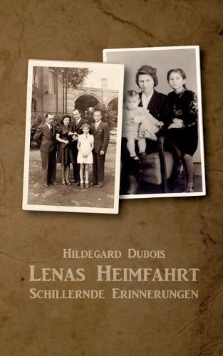 Cover image for Lenas Heimfahrt: Schillernde Erinnerungen