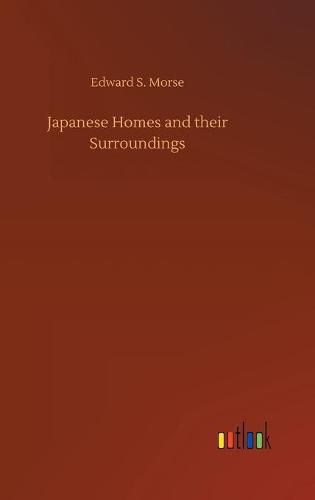 Cover image for Japanese Homes and their Surroundings