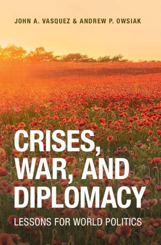 Cover image for Crises, War, and Diplomacy