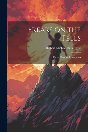 Cover image for Freaks on the Fells