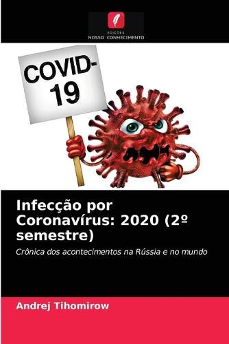 Cover image for Infeccao por Coronavirus: 2020 (2 Degrees semestre)