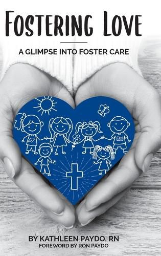 Cover image for Fostering Love: A Glimpse Into Foster Care