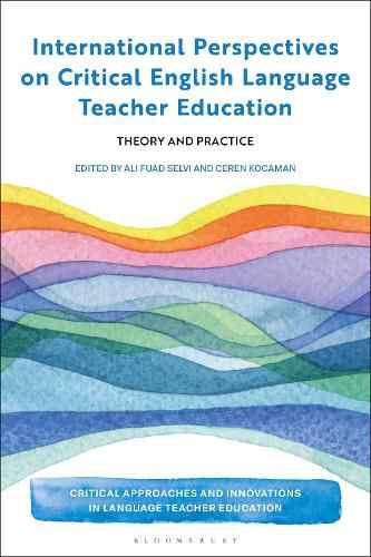 Cover image for International Perspectives on Critical English Language Teacher Education