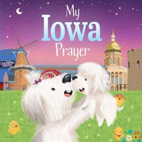 Cover image for My Iowa Prayer