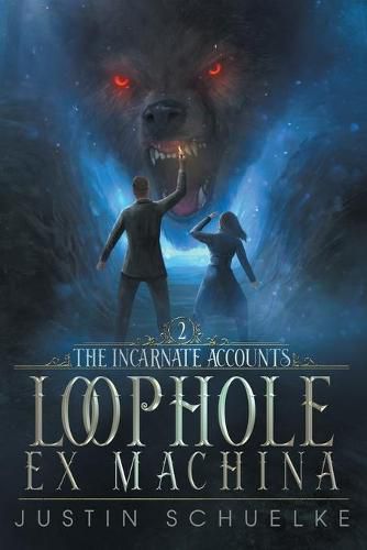 Cover image for Loophole Ex Machina: Book Two of The Incarnate Accounts