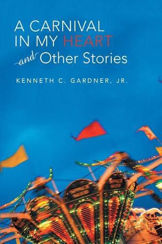 Cover image for A Carnival in My Heart and Other Stories
