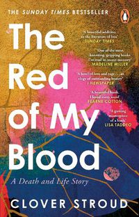 Cover image for The Red of my Blood: A Death and Life Story