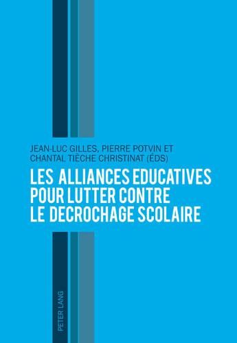 Cover image for Les Alliances Educatives Pour Lutter Contre Le Decrochage Scolaire