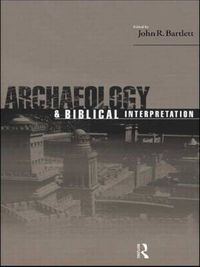 Cover image for Archaeology and Biblical Interpretation