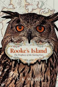 Cover image for Rooke's Island: The Prophecy of the Staring Eyes