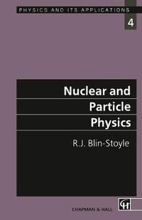 Cover image for Nuclear and Particle Physics