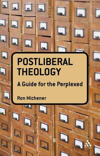 Cover image for Postliberal Theology: A Guide for the Perplexed