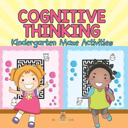Cover image for Cognitive Thinking - Kindergarten Maze Activities
