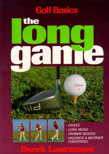 Cover image for The Long Game: Golf Basics