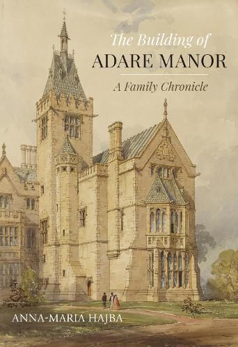 Cover image for The Building of Adare Manor