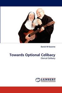 Cover image for Towards Optional Celibacy