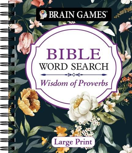 Cover image for Brain Games - Bible Word Search: Wisdom of Proverbs Large Print