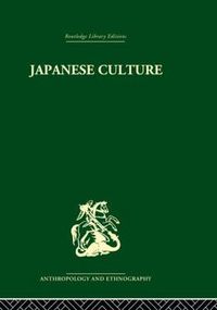 Cover image for Japanese Culture: Its Development and Characteristics