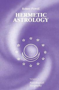 Cover image for Hermetic Astrology: Vol. 2