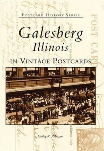 Cover image for Galesburg, Illinois: In Vintage Postcards