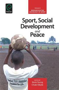 Cover image for Sport, Social Development and Peace