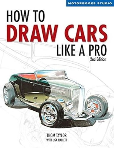 Cover image for How to Draw Cars Like a Pro, 2nd Edition
