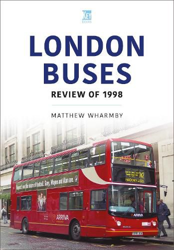 Cover image for London Buses: Review of 1998