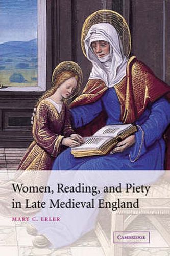 Cover image for Women, Reading, and Piety in Late Medieval England