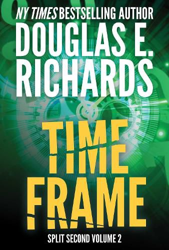 Cover image for Time Frame (Split Second, Book 2): Volume 2