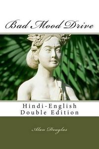 Cover image for Bad Mood Drive: Hindi-English Double Edition