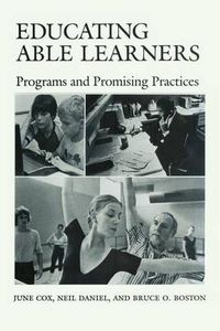Cover image for Educating Able Learners: Programs and Promising Practices