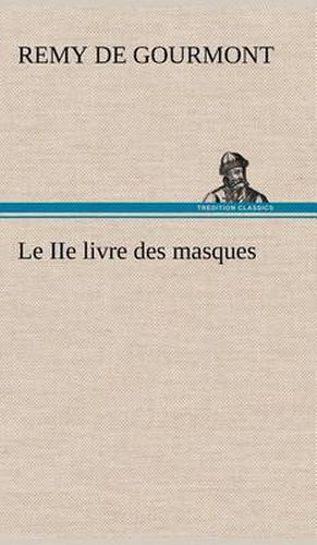 Le IIe livre des masques