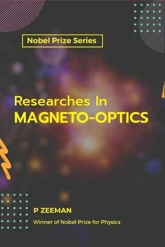 Cover image for Researches In MAGNETO-OPTICS