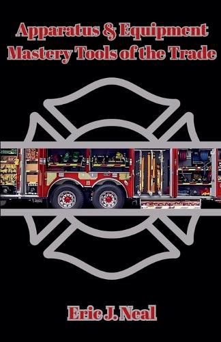 Cover image for Apparatus & Equipment Mastery Tools of the Trade