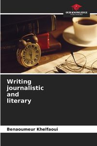 Cover image for Writing journalistic and literary