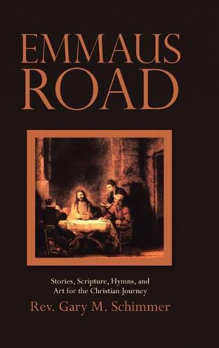 Cover image for Emmaus Road: Stories, Scripture, Hymns, and Art for the Christian Journey