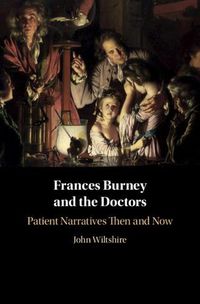 Cover image for Frances Burney and the Doctors: Patient Narratives Then and Now