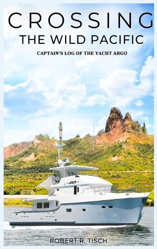 Cover image for Crossing the Wild Pacific