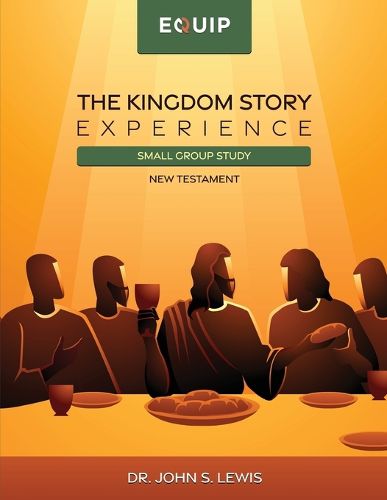 Cover image for Kingdom Story Experience - New Testament Small Group Version