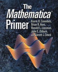 Cover image for The Mathematica  (R) Primer
